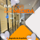 005.FLAT SOB MEDIDA! (KIT Apto.)